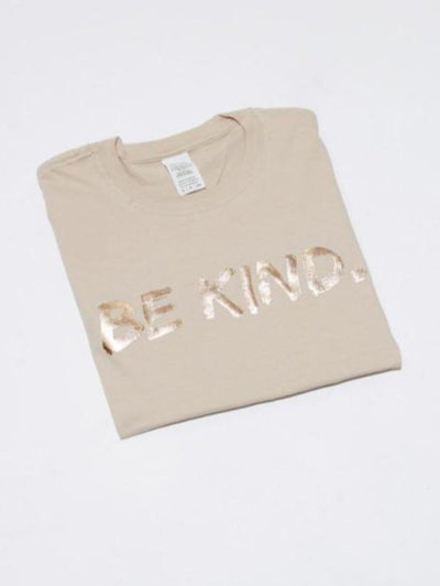 Be Kind | Gold Foil Slogan T-Shirt